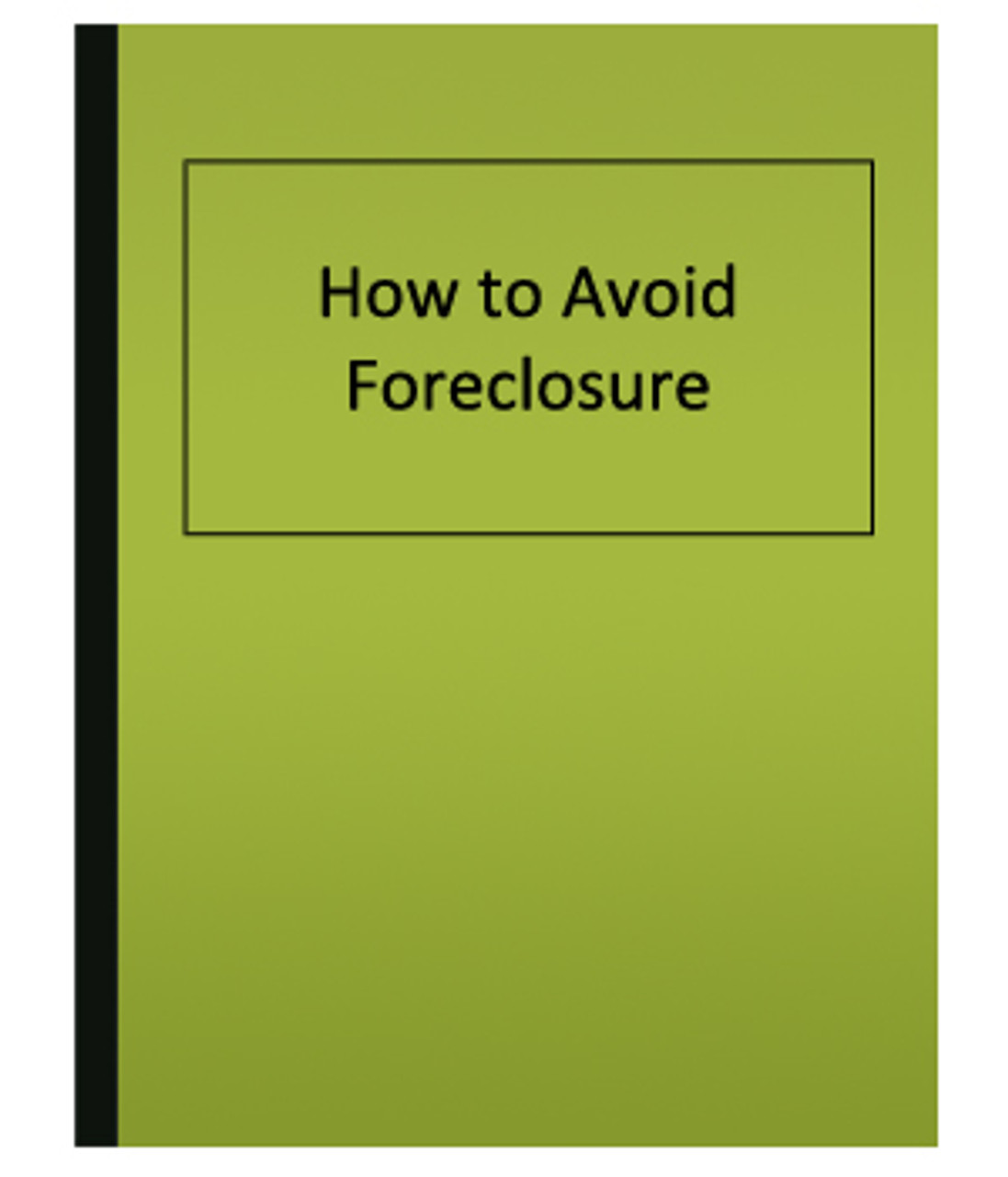 How to Avoid Foreclosure 