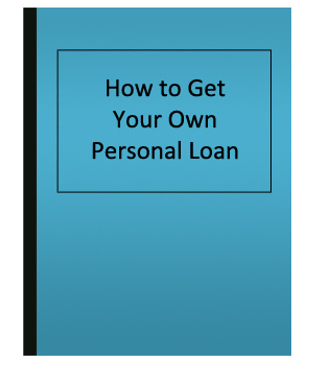 Get Your Own Personal Loan