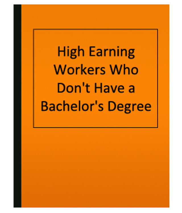 High Earnings without a Degree