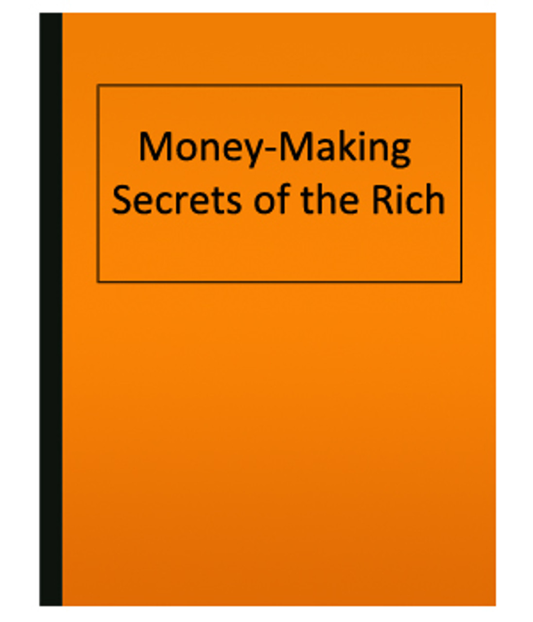 Money Secrets of the Rich