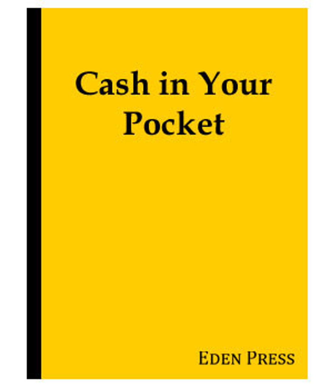 Cash in Your Pocket