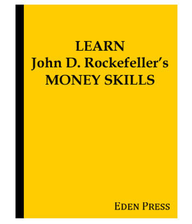 Rockefeller’s Money Skills