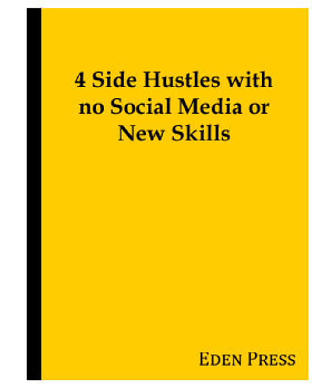 4 Side Hustles--no Social-Media 