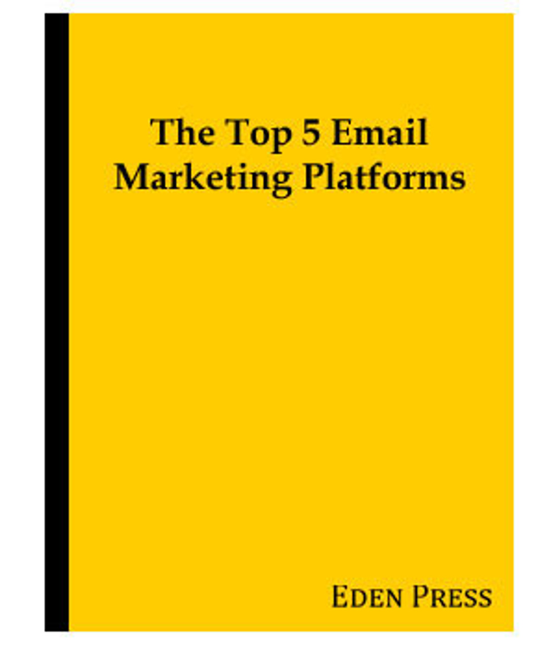 Top 5 Email Marketing Platforms 