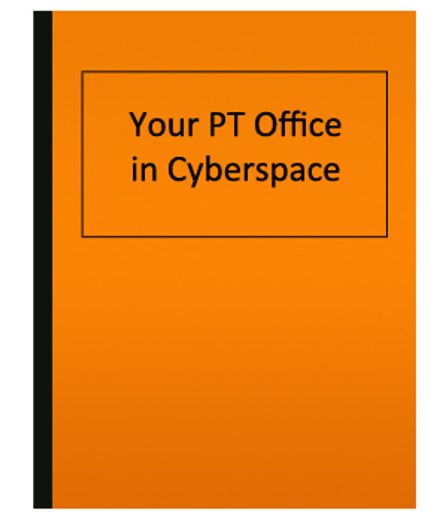 Your PT Office in Cyberspace