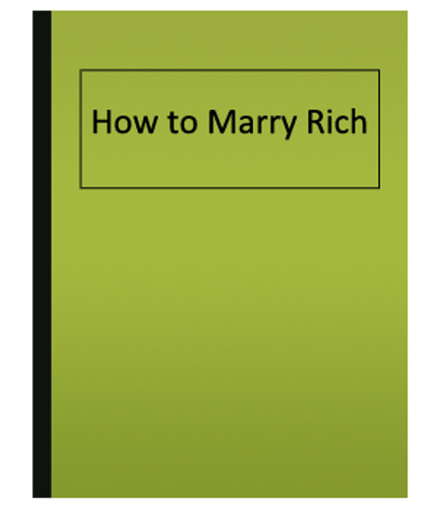 How to Marry Rich
