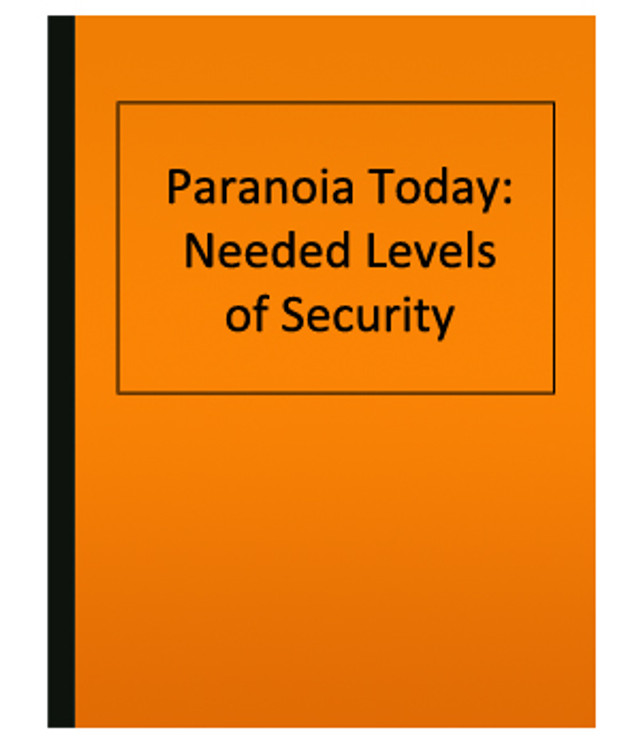 Needed Levels of Security