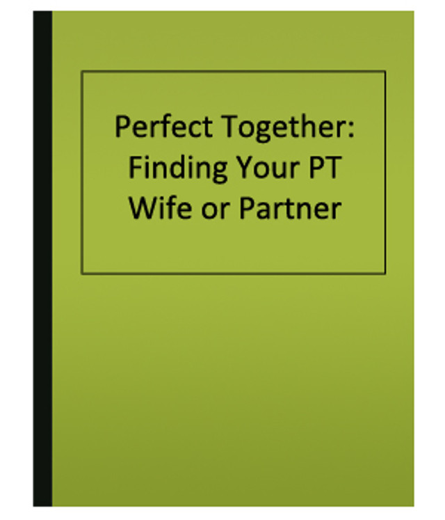 Your PT Wife or Partner	