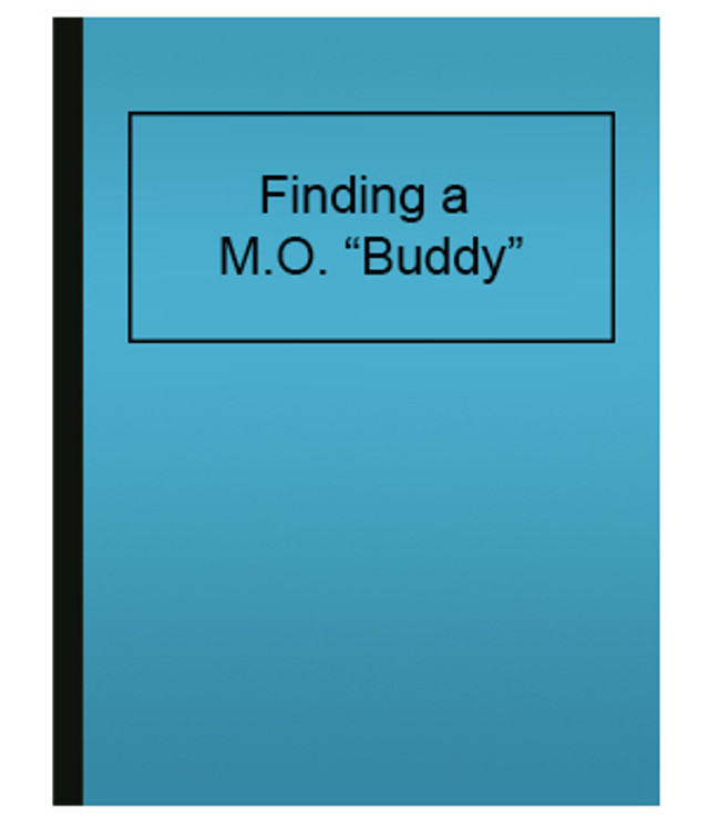 Finding a M.O. “Buddy”