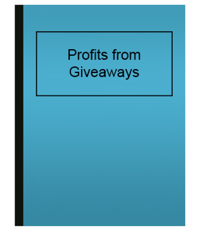Profits from Giveaways