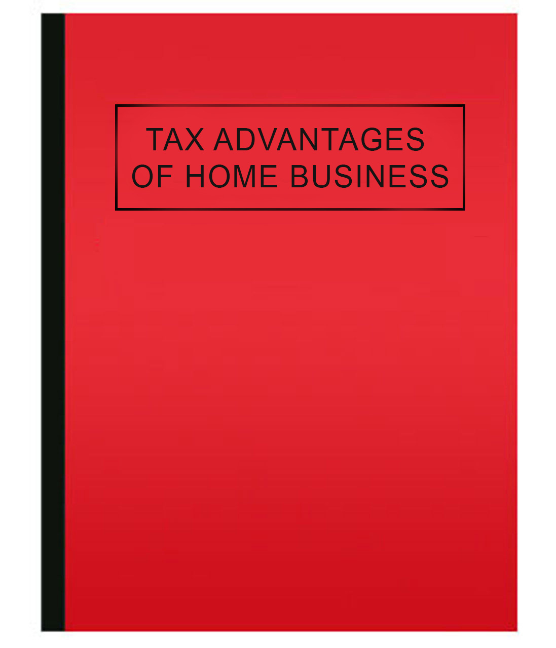 Tax Advantages of Home Business