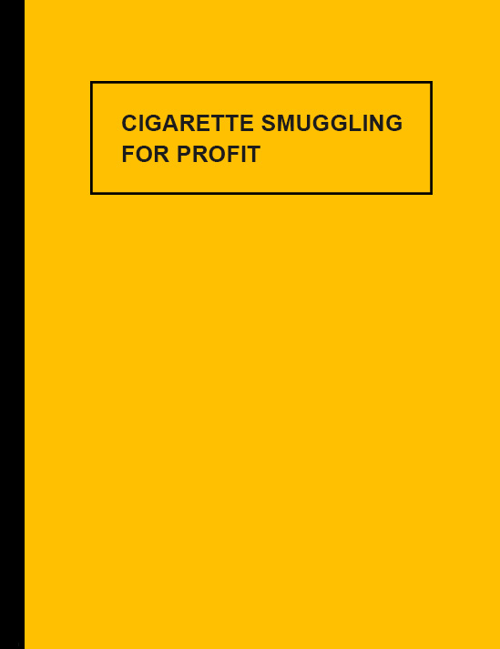 Cigarette Smuggling For PROFIT